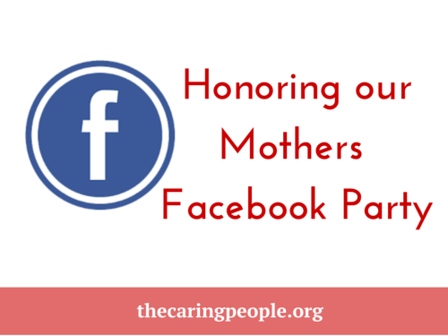 Honoring our Mothers Facebook Party